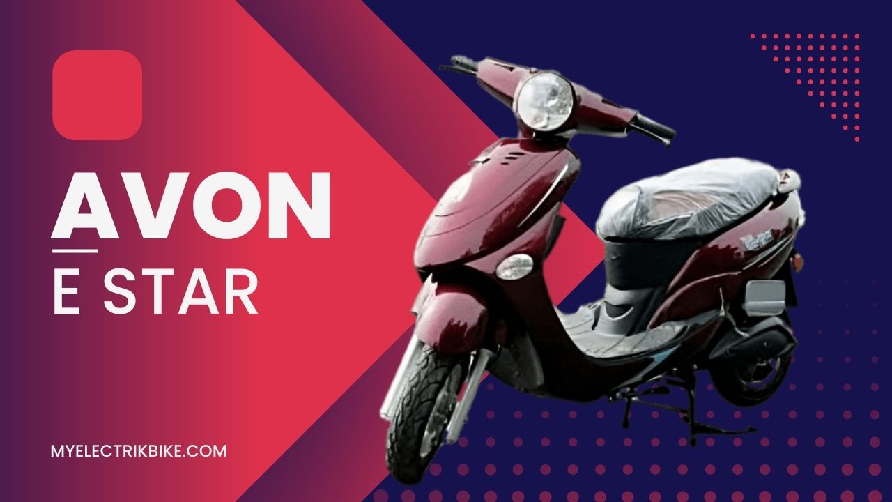 Avon E Star Scooty: An EV scooty with exciting features and great power
